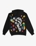ADULT BELIEVE IN THE WORLD YOU CREATE HOODIE - BLACK
